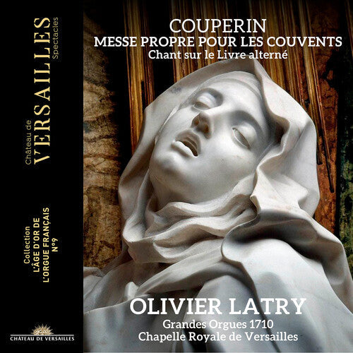 Olivier Latry: Messe propre pour les couvents - COMPACT DISCS