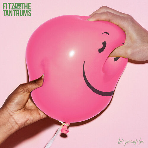 Fitz & the Tantrums: Let Yourself Free - COMPACT DISCS