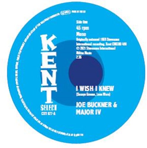 Buckner, Joe & Major IV / Frazier, Hal: I Wish I Knew / I Stand Blue - 7-INCH SINGLE