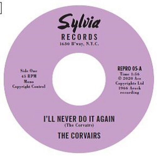 The Corvairs: I'll Never Do It Again / A Feeling Deep Inside - 7-INCH SINGLE