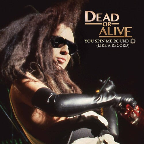 Dead or Alive: You Spin Me Round - 7-INCH SINGLE