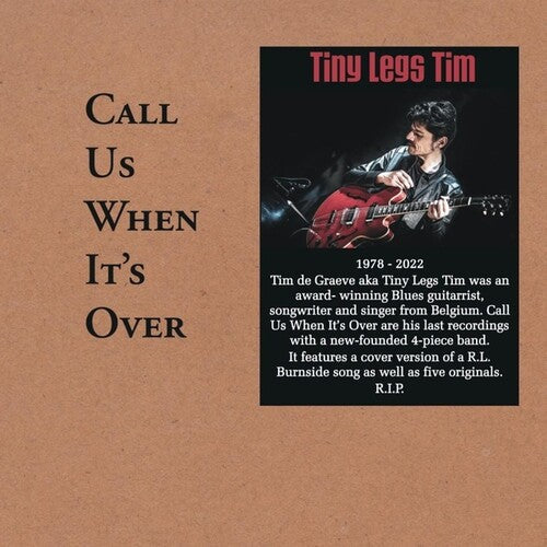 Tiny Legs Tim: Call Us When It's Over - COMPACT DISCS