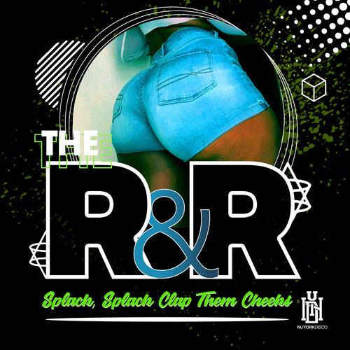 R&R, the: Splack, Splack Clap Them Cheeks - COMPACT DISCS