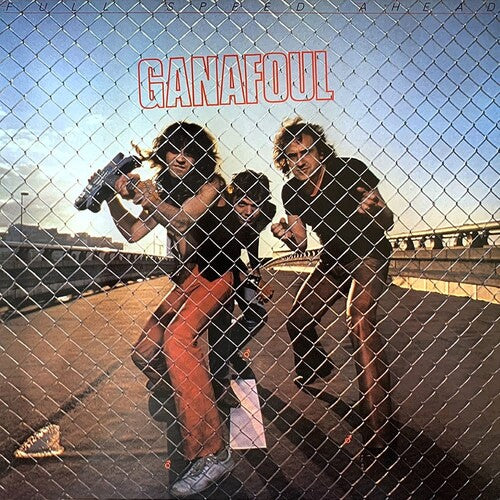 Ganafoul: Full Speed Ahead - COMPACT DISCS