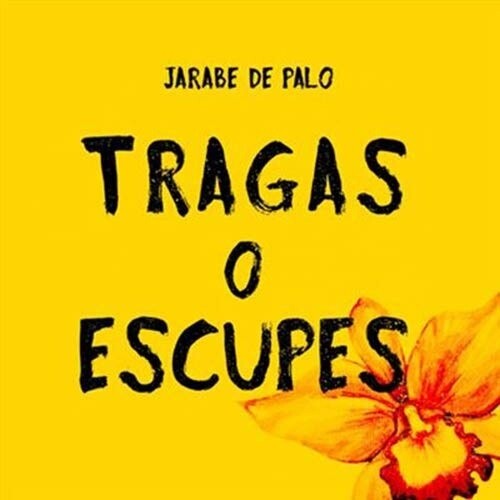 Jarabe de Palo: Tragas O Escupes - COMPACT DISCS