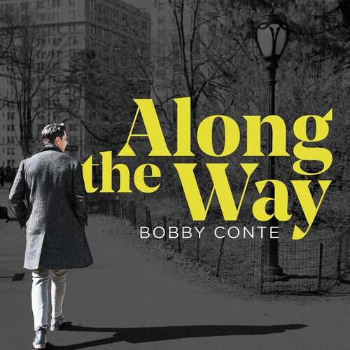 Bobby Conte: Along the Way - COMPACT DISCS
