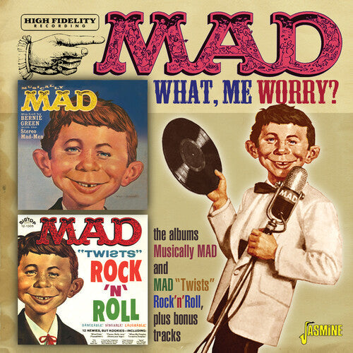 MAD Magazine: What, Me Worry? - The LPs Musically Mad & Mad Twists Rock 'N' Roll Plus Bonus Tracks - COMPACT DISCS