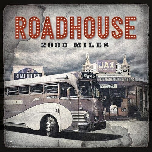 Roadhouse: 2000 Miles - COMPACT DISCS