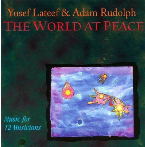 Yusef Lateef: World At Peace - COMPACT DISCS