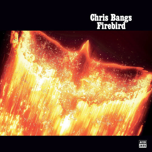 Chris Bangs: Firebird - COMPACT DISCS