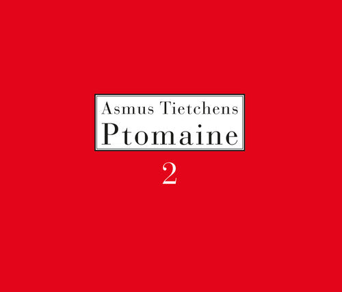 Asmus Tietchens: Ptomaine 2 - COMPACT DISCS