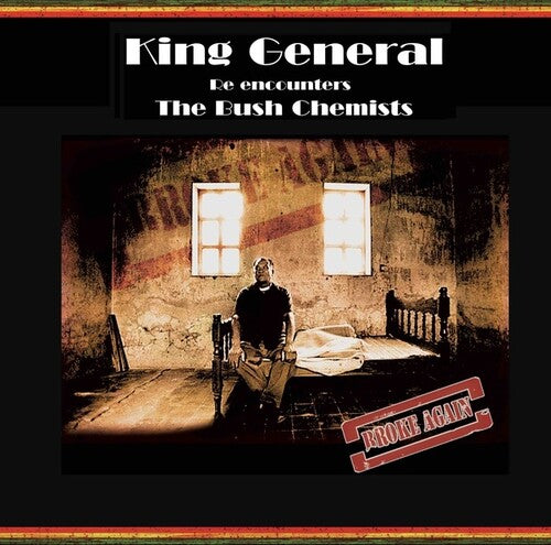 King General & the Bush Chemists: Broke Again - COMPACT DISCS