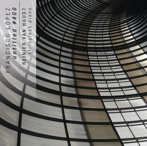 Lopez, Francisco / Van Houdt, Reinier: Untitled #400 - COMPACT DISCS