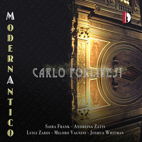 Miloro Vagnini: Carlo Forlivesi - ModernAntico - COMPACT DISCS