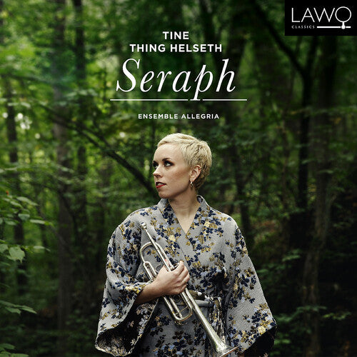 Tine Thing Helseth: Seraph - COMPACT DISCS