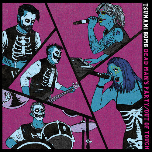 Tsunami Bomb: Dead Man's Party / Out Of Touch - 7-INCH SINGLE