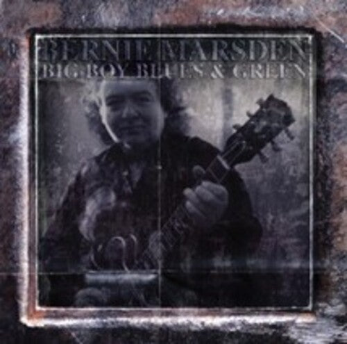Bernie Marsden: Big Boy Blues & Green - COMPACT DISCS