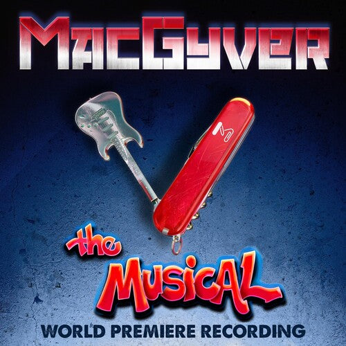 Peter Lurye: MacGyver The Musical - World Premiere Recording - COMPACT DISCS