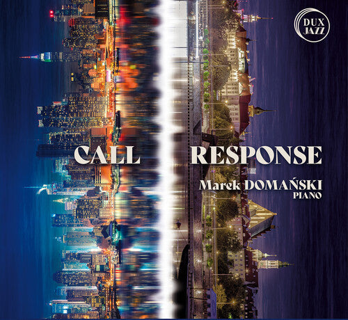 Marek Domanski: Call & Response - COMPACT DISCS