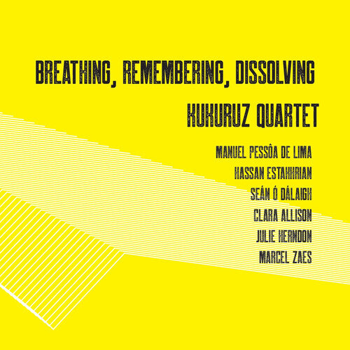 Kukuruz Quartet: Breathing, Remembering, DiSSol - COMPACT DISCS