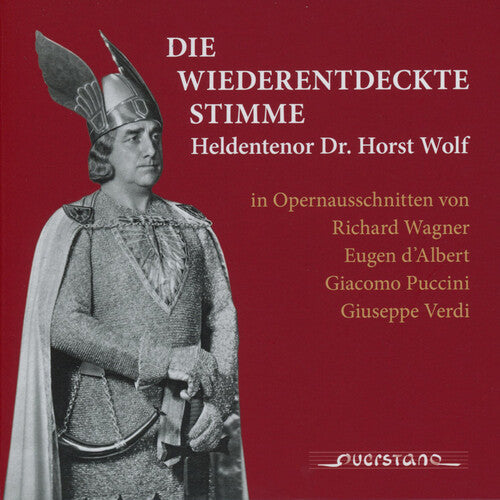 Horst Wolf: A Voice Rediscovered - COMPACT DISCS
