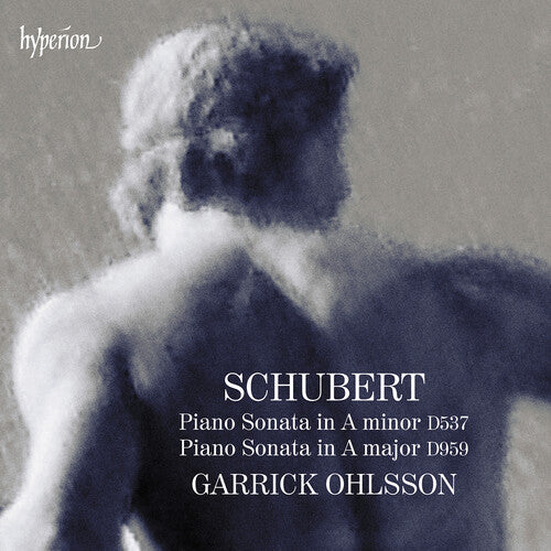 Garrick Ohlsson: Schubert: Piano Sonatas D537 & 959 - COMPACT DISCS