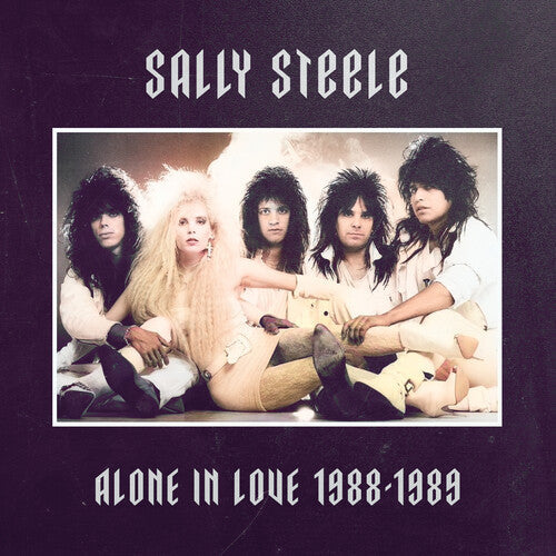 Sally Steele: Alone In Love 1988-1989 - COMPACT DISCS