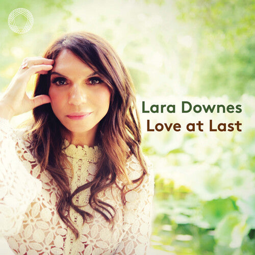 Lara Downes: Love at Last - COMPACT DISCS