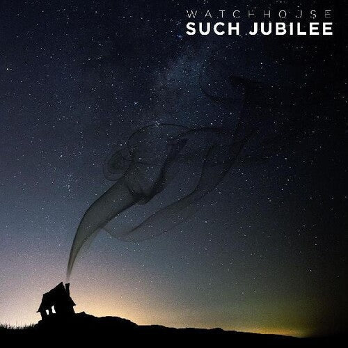 Watchhouse: Such Jubilee - COMPACT DISCS
