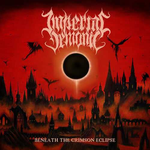 Imperial Demonic: Beneath The Crimson Eclipse - COMPACT DISCS