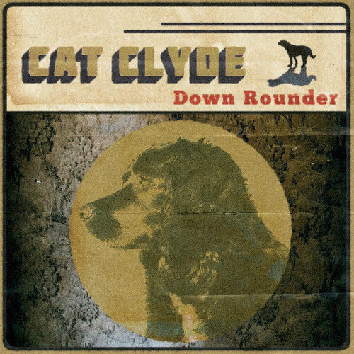 Cat Clyde: Down Rounder - COMPACT DISCS