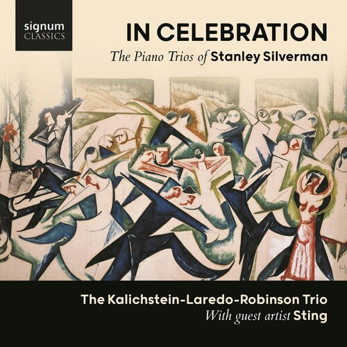 The Kalichstein Sting-Laredo-Robinson Trio: In Celebration - COMPACT DISCS