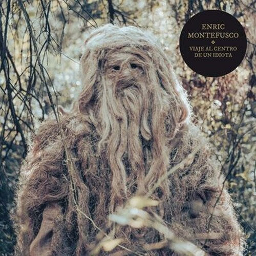 Enric Montefusco: Viaje Al Centro De Un Idiota - COMPACT DISCS