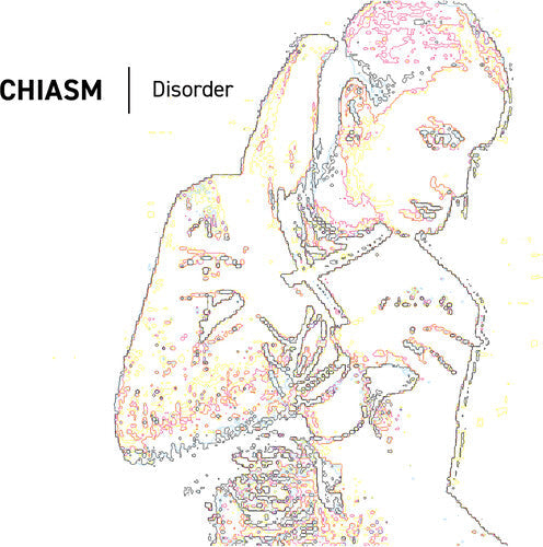Chiasm: Disorder - COMPACT DISCS