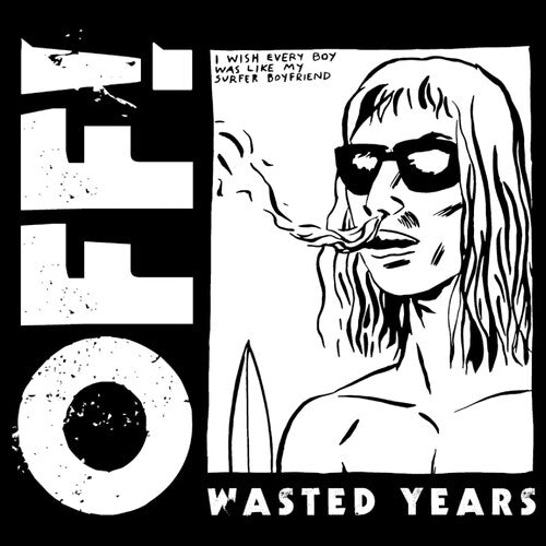 OFF!: Wasted Years - COMPACT DISCS