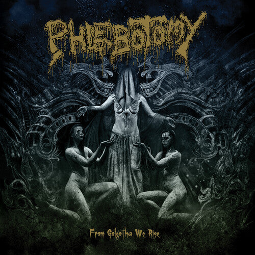 Phlebotomy: From Golgotha We Rise - COMPACT DISCS