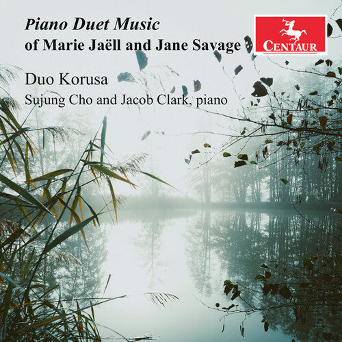 Sujung Cho: Piano Duet Music of Marie Jaell & Jane Savage - COMPACT DISCS