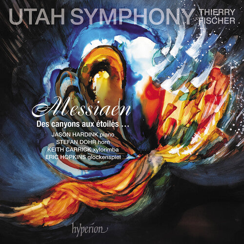 Utah Symphony: Messiaen: Des canyons aux etoiles - COMPACT DISCS
