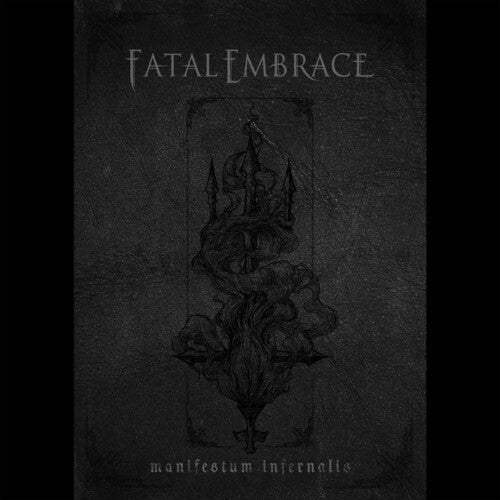 Fatal Embrace: Manifestum Infernalis - COMPACT DISCS