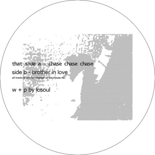 Losoul: Chase Chase Chase/Brother In Love - 12-INCH SINGLE