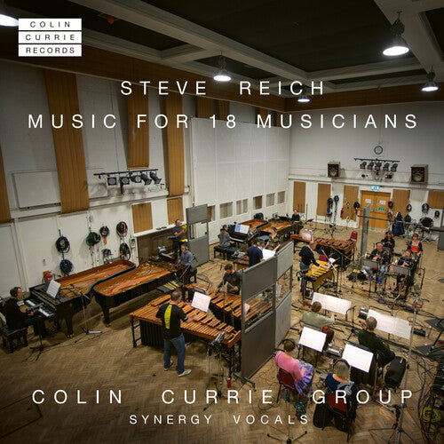 Colin Currie Group: Reich: Music for 18 Musicians - COMPACT DISCS