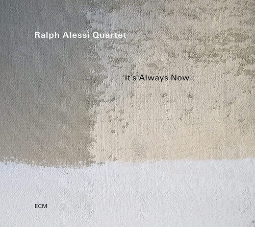 Ralph Alessi: It's Always Now - COMPACT DISCS