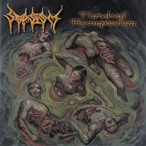 Sepsism: Purulent Decomposition - COMPACT DISCS