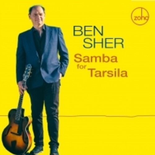 Ben Sher: Samba For Tarsila - COMPACT DISCS