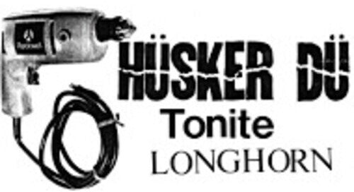 Husker Du: Tonite Longhorn - COMPACT DISCS