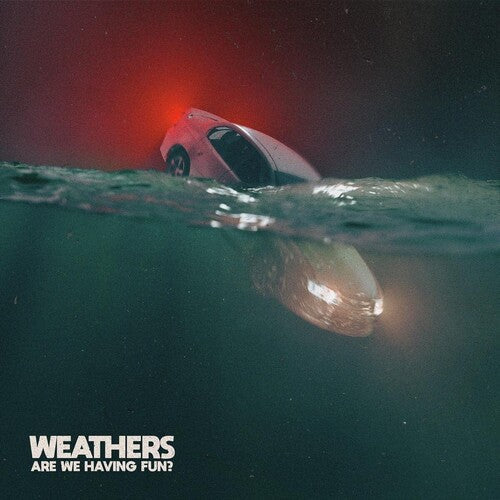 Weathers: Are We Having Fun? - COMPACT DISCS