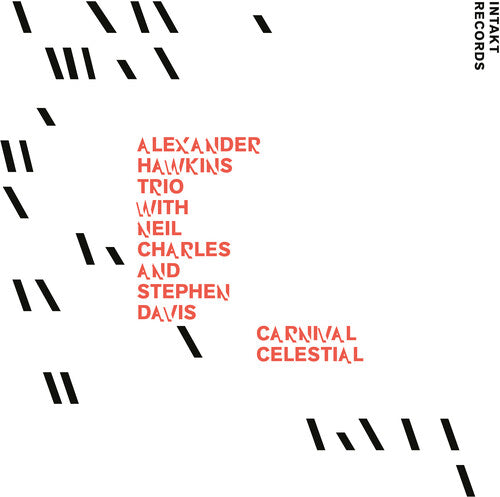 Alexander Hawkins Trio: Carnival Celestial - COMPACT DISCS