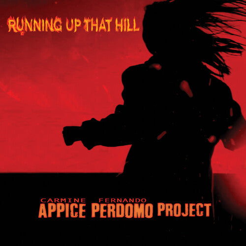 Carmine Appice: Running Up That Hill - COMPACT DISCS