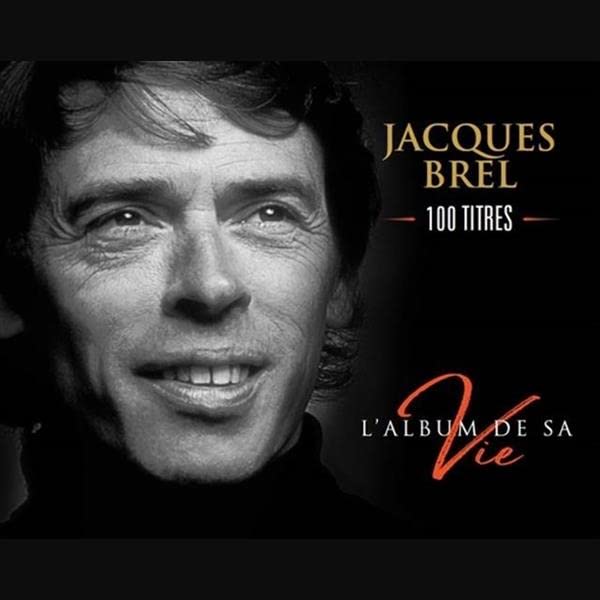 Jacques Brel: L'Album De Sa Vie - Boxset - COMPACT DISCS
