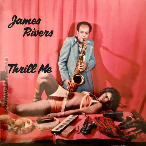 James Rivers: Thrill Me - COMPACT DISCS